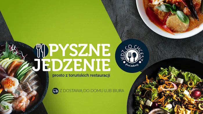 Jedz Co Chcesz - Restauracja Toruń