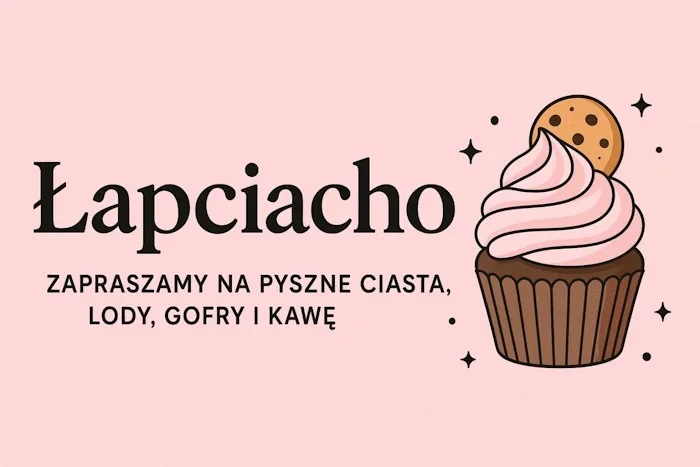 Łapciacho - Kawiarnia Grudziądz
