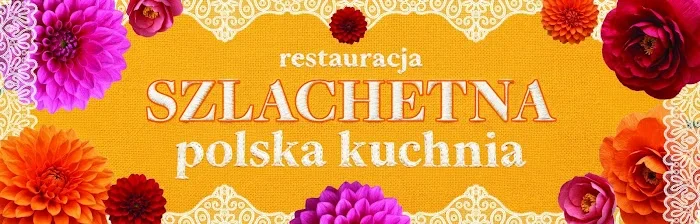 Szlachetna - Restauracja Włocławek